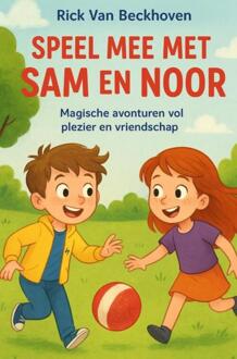 Speel mee met Sam en Noor -  Rick van Beckhoven (ISBN: 9789403844961)