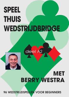 Speel Thuis Wedstrijdbridge A2 - B. Westra