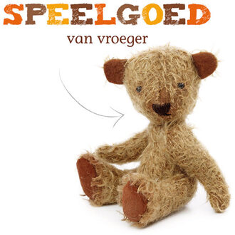 Speelgoed van vroeger