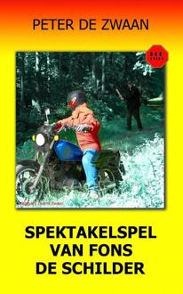 Spektakelspel van Fons de Schilder - Boek Peter de Zwaan (9082052369)