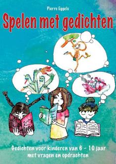 Spelen met gedichten - Boek Pierre Eggels (9088400865)