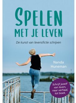 Spelen Met Je Leven - Nanda Huneman