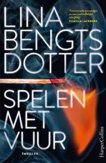 Spelen met vuur - Lina Bengtsdotter - ebook