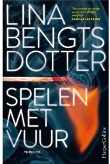 Spelen Met Vuur - Lina Bengtsdotter