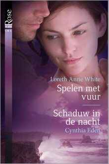 Spelen met vuur ; Schaduw in de nacht - eBook Loreth Anne White (9402505903)