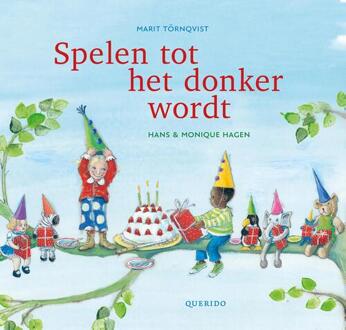 Spelen tot het donker wordt -  Hans Hagen, Marit Törnqvist, Monique Hagen (ISBN: 9789045131870)