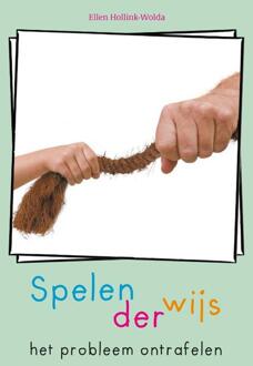 Spelenderwijs het probleem ontrafelen -  Ellen Hollink-Wolda (ISBN: 9789085603030)