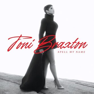 Spell My Name - Toni Braxton
