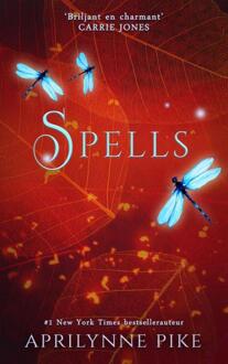 Spells -  Aprilynne Pike (ISBN: 9789403819327)