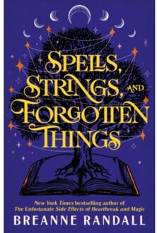 Spells, Strings, And Forgotten Things - Sisters Of Light And Shdaow - Breanne Randall