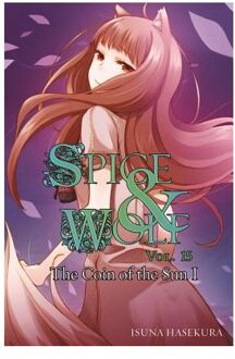 Spice and Wolf, Vol. 15 (light novel)