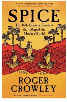 Spice - Roger Crowley