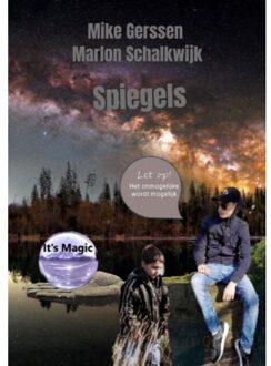 Spiegels Ontdekkingsreis Naar Jezelf! - Mike Gerssen