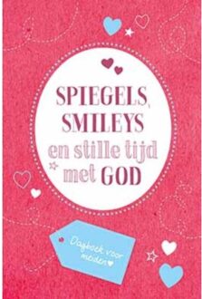 Spiegels, smileys en stille tijd met God - Boek Ark Media (9033833050)