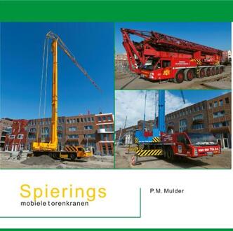 Spierings Mobiele Torenkranen - Piet Mulder