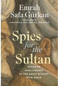 Spies For The Sultan - Gurkan, Emrah Safa