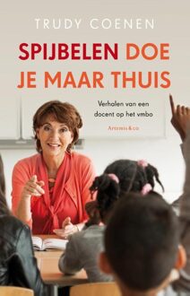Spijbelen doe je maar thuis - eBook Trudy Coenen (9047204212)