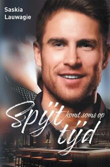 Spijt komt soms op tijd -  Saskia Lauwagie (ISBN: 9789083469645)