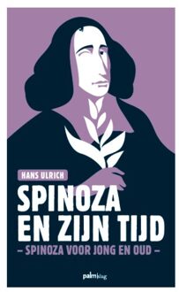Spinoza En Zijn Tijd - Hans Ulrich