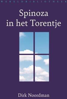 Spinoza in het Torentje -  Dirk Noordman (ISBN: 9789028453173)
