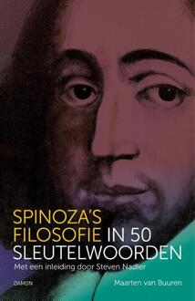 Spinoza’s filosofie in 50 sleutelwoorden -  Maarten van Buuren (ISBN: 9789463403795)