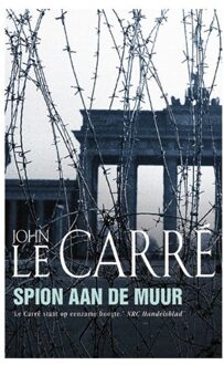 Spion aan de muur (The Spy Who Came In From The Cold) - Boek John le Carré (9021021919)