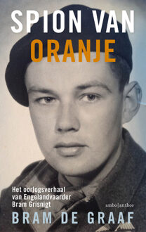 Spion van Oranje - Boek Bram de Graaf (9026335393)
