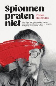 Spionnen praten niet -  Carlos Holemans (ISBN: 9789022341162)