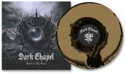 Spirit In The Glass - Dark Chapel