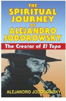 Spiritual Journey of Alejandro Jodorowsky