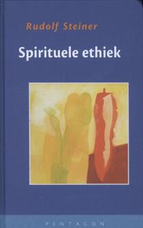 Spirituele ethiek - Boek Rudolf Steiner (9490455482)