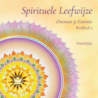 Spirituele Leefwijze werkboek -  Anandajay (ISBN: 9789465016580)