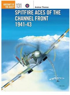 Spitfire Aces of the Channel Front 1941-43