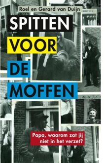Spitten voor de moffen - Boek Roel Van Duijn (9049026125)