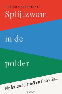 Splijtzwam in de polder -  Peter Malcontent (ISBN: 9789024473892)