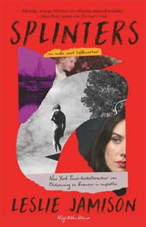Splinters - Leslie Jamison - ebook