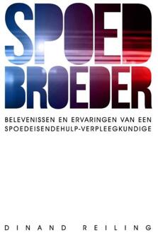 Spoedbroeder - eBook Dinand Reiling (9082483610)