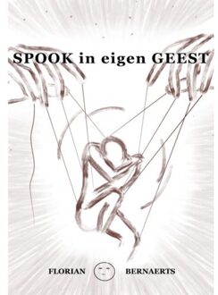 Spook In Eigen Geest - Florian Bernaerts