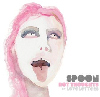 Spoon - Hot Thoughts Vinyl