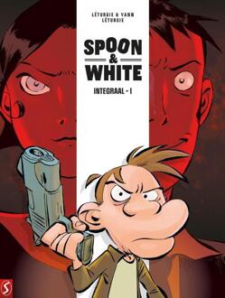 Spoon & White: Integraal 1 -  Jean Léturgie, Simon Léturgie, Yann (ISBN: 9789464842135)