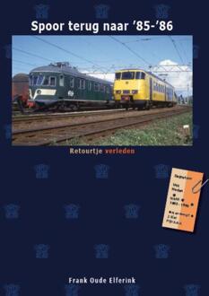 Spoor Terug Naar '85-'86 - Retourtje Verleden - (ISBN:9789492040251)