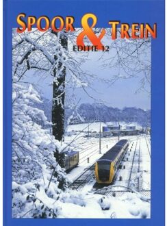 Spoor & Trein / 12 - Boek Alk B.V., Uitgeverij De (9060132017)