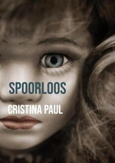 Spoorloos -  Cristina Paul (ISBN: 9789464927061)