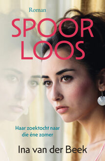 Spoorloos - Ina van der Beek - ebook