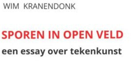 Sporen In Open Veld - Wim Kranendonk