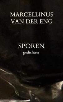 Sporen -  Marcellinus van der Eng (ISBN: 9789083586984)