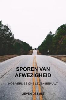 Sporen van afwezigheid -  Lieven Desmet (ISBN: 9789465311449)