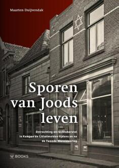 Sporen van Joods leven -  Maarten Duijvendak (ISBN: 9789462586307)