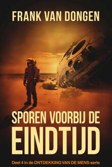 Sporen voorbij de eindtijd -  Frank van Dongen (ISBN: 9789083354088)