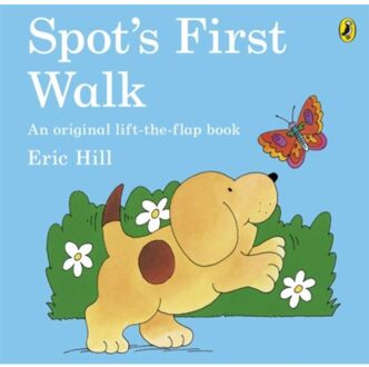 Spot's First Walk - Spot - Eric Hill